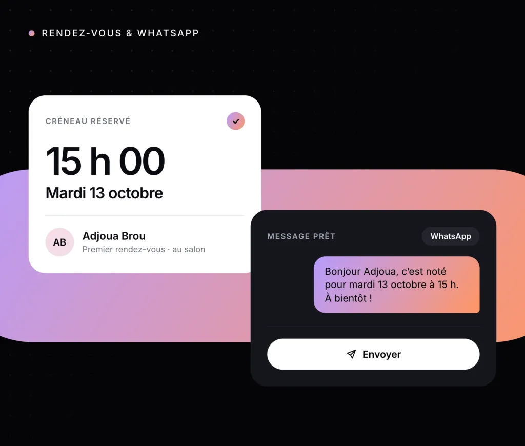 Illustration : un créneau de rendez-vous réservé et le message WhatsApp de confirmation prêt à partir